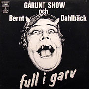 BERNT DAHLBACK / Full I Garv